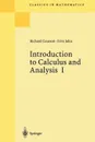 Introduction to Calculus and Analysis I - Richard Courant, Fritz John