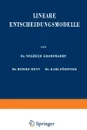 Lineare Entscheidungsmodelle - Wilhelm Kromphardt, Rudolf Henn, Karl Förstner