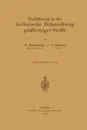 Einfuhrung in die technische Behandlung gasformiger Stoffe - W. Bertelsmann, F. Schuster