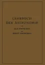 Lehrbuch der Astronomie - Elis Strömgren, Bengt Strömgren