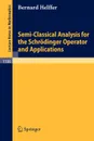 Semi-Classical Analysis for the Schr Dinger Operator and Applications - Bernard Helffer