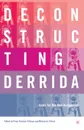 Deconstructing Derrida. Tasks for the New Humanities - Peter Pericles Trifonas, Michael Peters