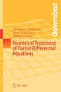 Numerical Treatment of Partial Differential Equations - Christian Grossmann, Hans-Görg Roos, Martin Stynes