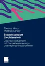 Steuerstandort Liechtenstein. Das neue Steuerrecht mit Doppelbesteuerungs- und Informationsabkommen - Thomas Hosp LL.M., Matthias Langer