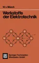 Werkstoffe der Elektrotechnik - Waldemar von Münch