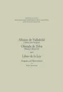 Alfonso de Valladolid. Ofrenda de Zelos. und Libro de la Ley. Ausgabe und Kommentar - NA Alfonso, Walter Mettmann