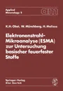 Elektronenstrahl-Mikroanalyse (ESMA) zur Untersuchung basischer feuerfester Stoffe - Karl Heinz Obst, Wolfgang Münchberg, Hanns Malissa