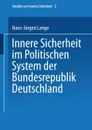 Innere Sicherheit im Politischen System der Bundesrepublik Deutschland - Hans-Jürgen Lange