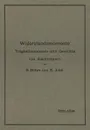 Widerstandsmomente. Tragheitsmomente und Gewichte von Blechtragern Nebst Numerisch Geordneter Zusammenstellung der Widerstandsmomente von 59 bis 113 930 Zahlreichen Berechnungsbeispielen und Hilfstafeln - B. Böhm, E. John