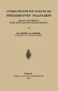 Untersuchungen Zum Problem Des Fehlerhaften Staatsakts. Beitrag Zur Methode Einer Teleologischen Rechtsauslegung - Ernst Von Hippel, Ernst Von Hippel