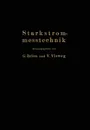 Starkstrommesstechnik. Ein Handbuch fur Laboratorium und Praxis - F. Hillebrand, R. Jäger, M. Schenkel