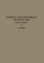 Nahrung und Ernahrung des Menschen. Kur.es Lehrbuch - J. König