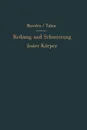 Reibung und Schmierung fester Korper - Frank P. Bowden, E.H. Freitag, D. Tabor
