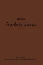 Apothekengesetze. Nach deutschem Reichs- und preussischem Landesrecht - Ernst Urban, NA Böttger-Urban