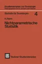 Nichtparametrische Statistik. Eine Einfuhrung in Die Grundlagen - Heinz Renn, Heinz Renn