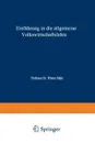 Einfuhrung in Die Allgemeine Volkswirtschaftslehre - Werner Mahr, Werner Mahr