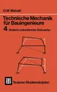 Technische Mechanik Fur Bauingenieure. Statisch Unbestimmte Stabwerke - Otto Wetzell
