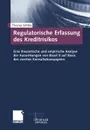 Regulatorische Erfassung des Kreditrisikos. Eine theoretische und empirische Analyse der Auswirkungen von Basel II auf Basis des zweiten Konsultationspapiers - Thomas Söhlke