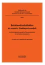 Betriebswirtschaftslehre als normative Handlungswissenschaft. Zur Bedeutung der Konstruktiven Wissenschaftstheorie fur die Betriebswirtschaftslehre - H. Steinmann