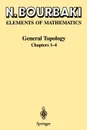 General Topology. Chapters 1-4 - N. Bourbaki