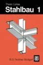 Stahlbau - R. Thiele, Wolfram Lohse