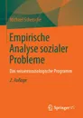 Empirische Analyse sozialer Probleme. Das wissenssoziologische Programm - Michael Schetsche