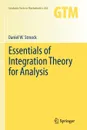 Essentials of Integration Theory for Analysis - Daniel W. Stroock