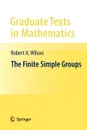 The Finite Simple Groups - Robert Wilson