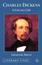 Charles Dickens. A Literary Life - Grahame Smith