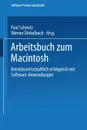 Arbeitsbuch zum Macintosh. Betriebswirtschaftlich erfolgreich mit Software-Anwendungen - Paul Schmitz, Werner Dinkelbach