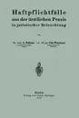 Haftpflichtfalle aus der arztlichen Praxis in juristischer Beleuchtung - Arthur Hübner, Otto Warnemeyer