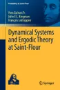 Dynamical Systems and Ergodic Theory at Saint-Flour - Yves Guivarc'h, John F.C. Kingman, François Ledrappier