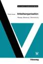 Arbeitsorganisation. Planung . Steuerung . Uberwachung - Rudolf Krause