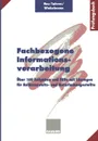 Fachbezogene Informationsverarbeitung. Uber 160 Aufgaben und Falle mit Losungen fur Rechtsanwalts- und Notarfachangestellte - Werner Hau, Martina Suhens, Lieselotte Winkelmann