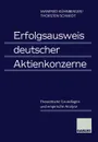 Erfolgsausweis deutscher Aktienkonzerne. Theoretische Grundlagen und empirische Analyse - Manfred Kühnberger, Thorsten Schmidt