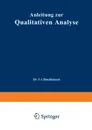 Anleitung Zur Qualitativen Analyse - Ernst Schmidt, Johannes Gadamer