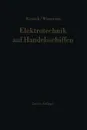 Elektrotechnik auf Handelsschiffen - Hans-Joachim Kosack, Albert Wangerin