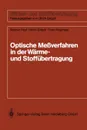 Optische Messverfahren der Warme- und Stoffabertragung - Werner Hauf, Ulrich Grigull