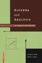 Algebra and Analysis for Engineers and Scientists - Anthony N. Michel, Charles J. Herget