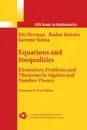 Equations and Inequalities. Elementary Problems and Theorems in Algebra and Number Theory - Jiri Herman, K. Dilcher, Radan Kucera