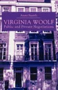 Virginia Woolf. Public and Private Negotiations - A. Snaith