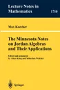 The Minnesota Notes on Jordan Algebras and Their Applications - Max Koecher