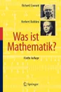 Was ist Mathematik. - Richard Courant, Herbert Robbins