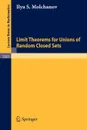 Limit Theorems for Unions of Random Closed Sets - Ilya S. Molchanov