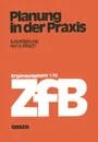 Planung in der Praxis - Horst Albach