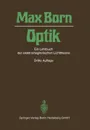 Optik. Ein Lehrbuch Der Elektromagnetischen Lichttheorie - Max Born