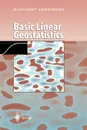 Basic Linear Geostatistics - Margaret Armstrong