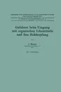 Gefahren beim Umgang mit organischen Losemitteln und ihre Bekampfung - Johannes Wenzel
