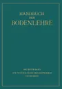 Die Physikalische Beschaffenheit des Bodens - A. Densch, NA Giesecke, NA Helbig