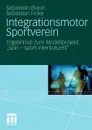 Integrationsmotor Sportverein. Ergebnisse zum Modellprojekt 